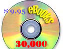 30,000 + Ebooks on CD for $9.95
